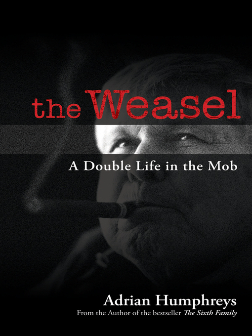 Title details for The Weasel by Adrian Humphreys - Available
